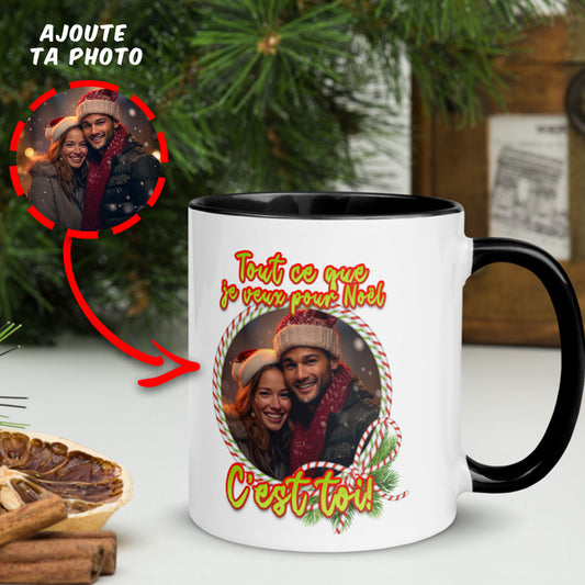 Tasse Tout ce que je veux pour Noël c'est toi