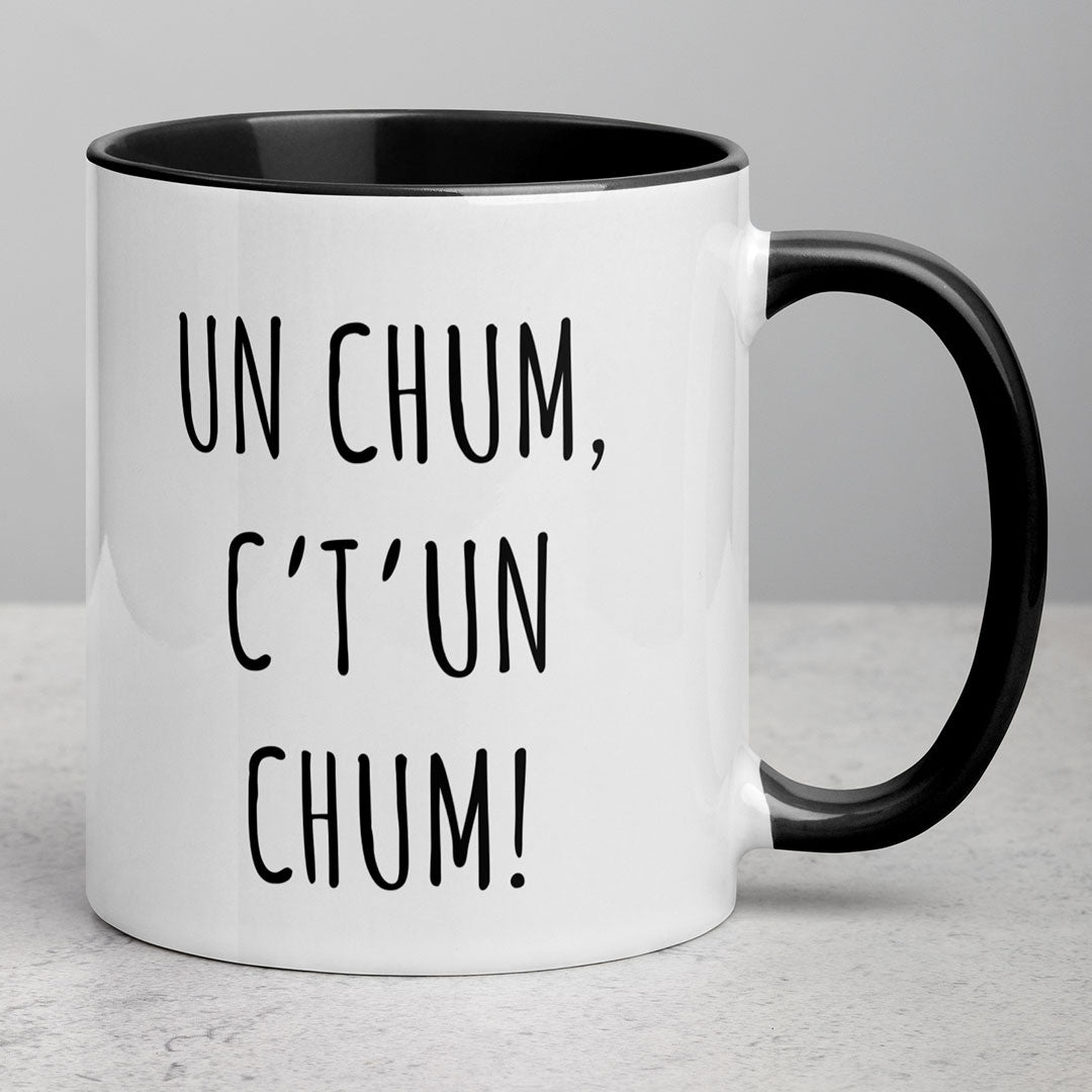 Tasse Un Chum C't'un Chum